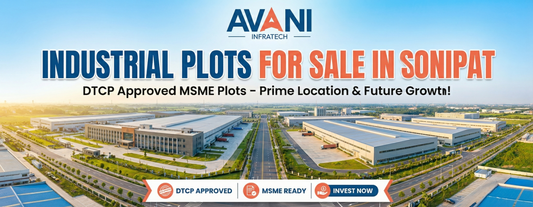 Industrial Plots for Sale in Sonipat – DTCP Approved MSME Plots